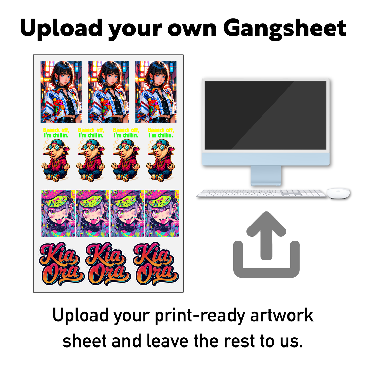 Upload Your Own DTF Gang Sheet